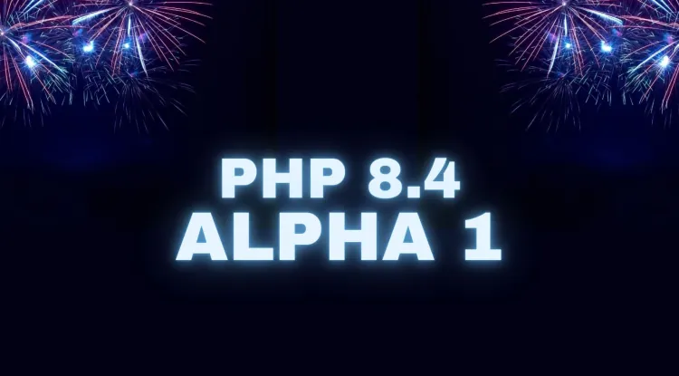 PHP 8.4: Những tính năng và thay đổi nổi bật