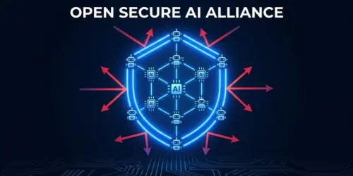 Open Secure AI Alliance: Liên minh mới có thể định hình tiêu chuẩn bảo mật AI toàn cầu?